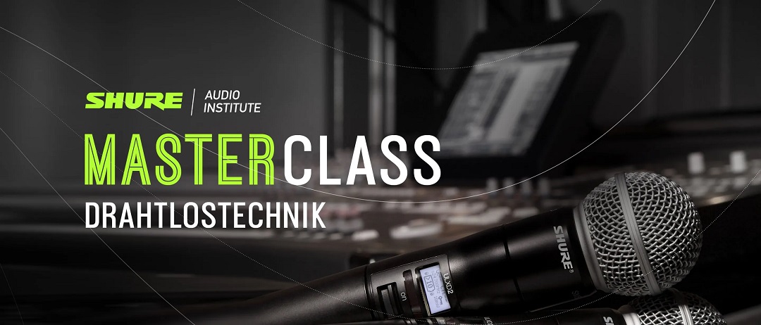 SHURE Master Class